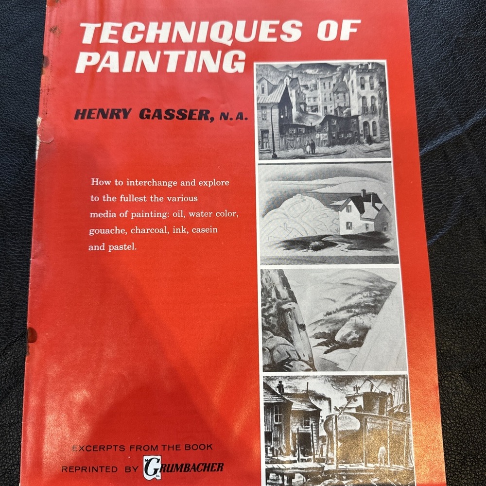 Techniques of Paiting by Henry Gasser. Excerpts From The Book. From 1960's. RARE